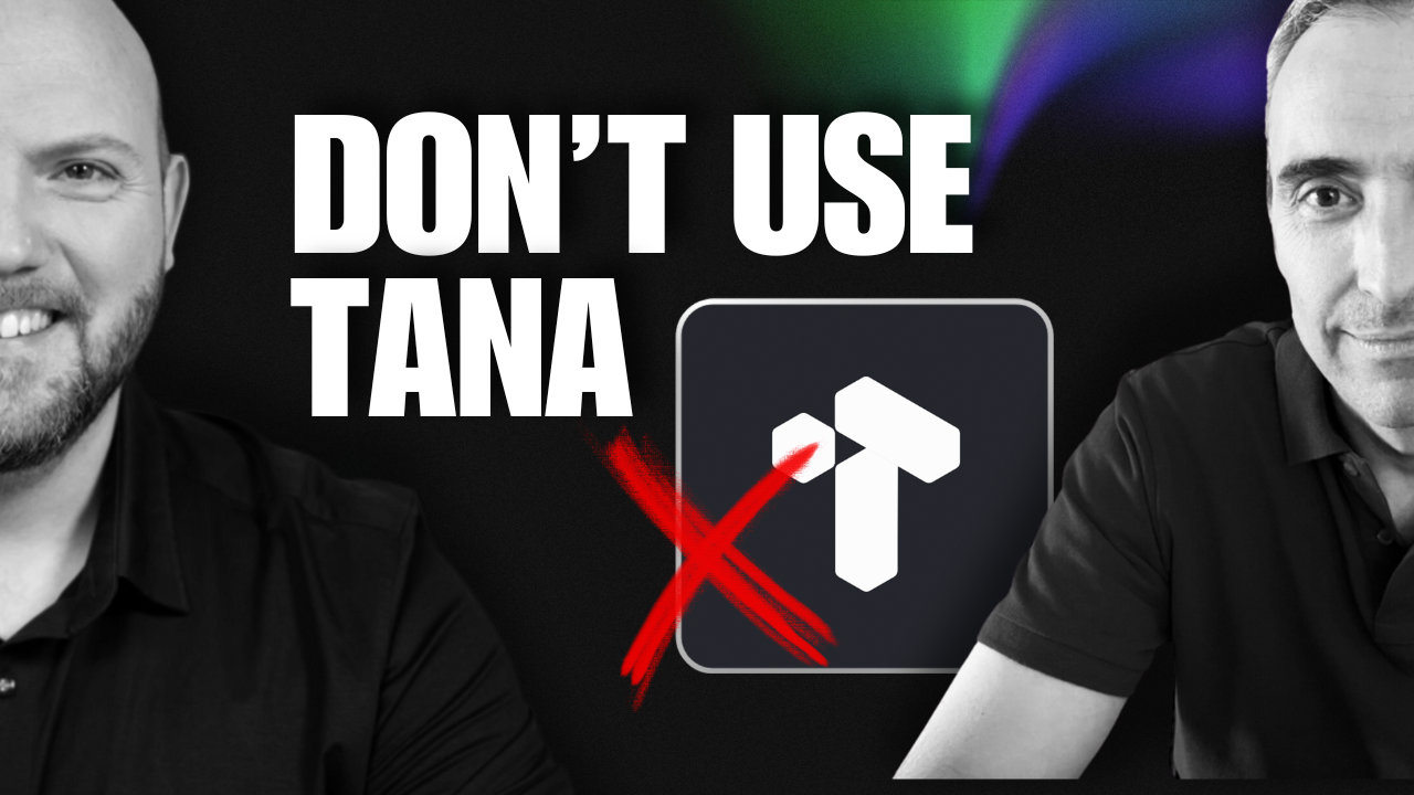 Don't use Tana for Note-Taking if...