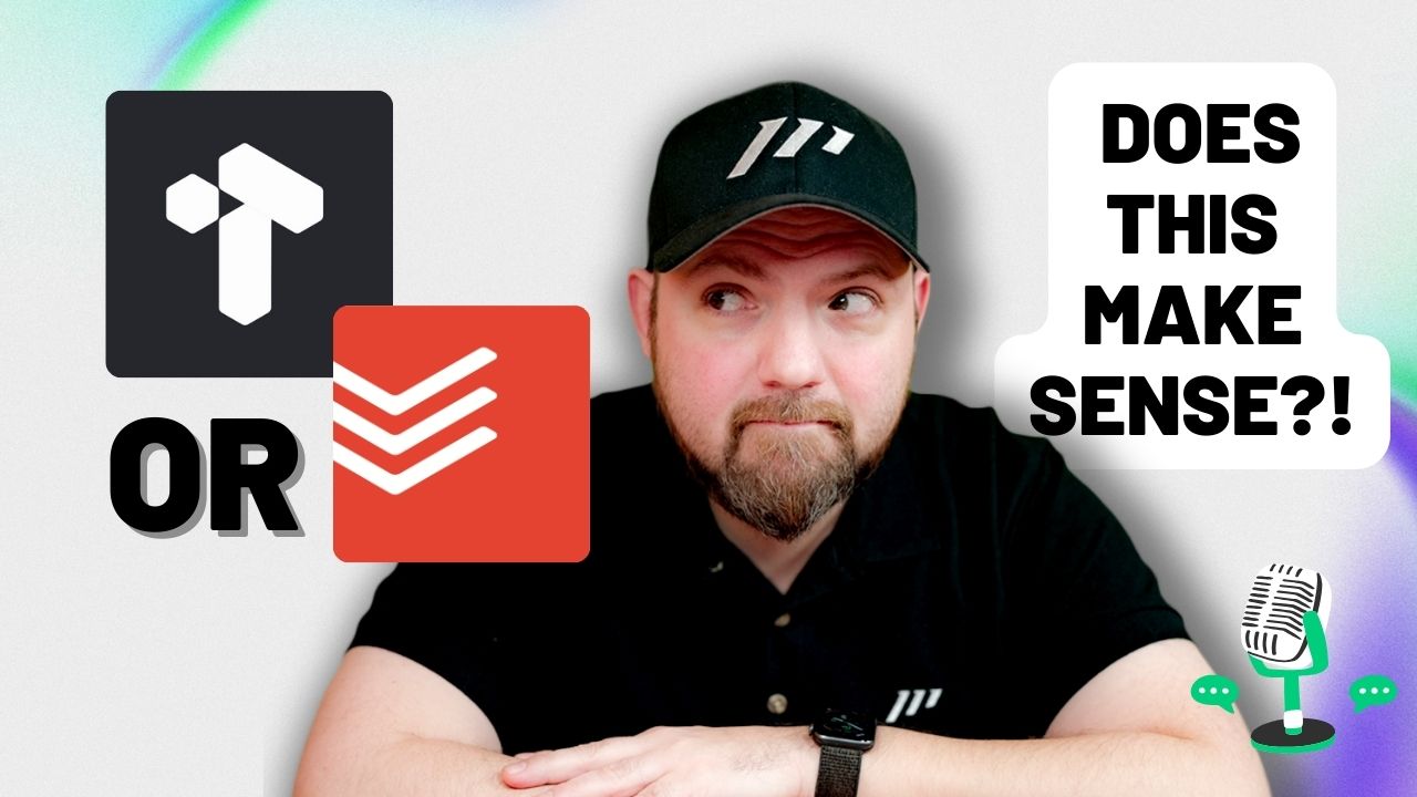 Todoist vs Tana | Understanding Task Management vs PKM Systems and Tools