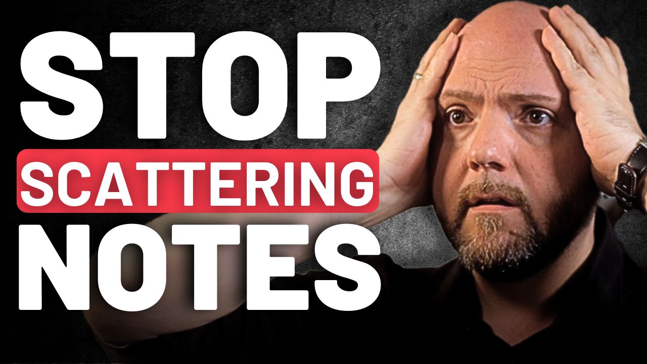 Stop Wasting Time Searching for Notes (Do This Instead)