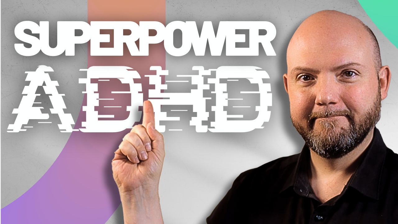 Over 40 + ADHD Brain = Unfair Advantage at work (If You Do THIS)